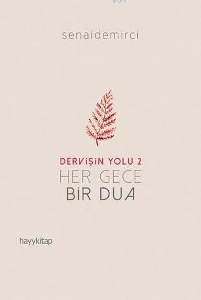 Her Gece Bir Dua - Dervişin Yolu 2