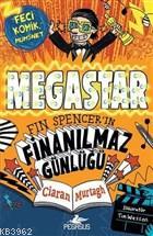 Megastar - Fin Spencer'in Finanılmaz Günlüğü