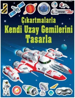 Çıkartmalarla Kendi Uzay Gemilerini Tasarla