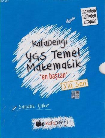 Kafadengi YGS Temel Matematik En Baştan; 3'lü Seri