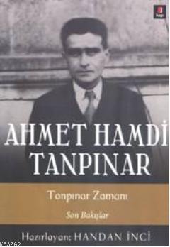 Tanpınar Zamanı; Son Bakışlar