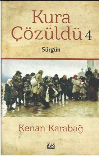 Kura Çözüldü; Sürgün