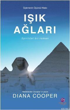 Işık Ağları; Spiritüel Bir Roman