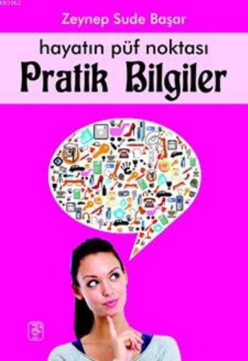 Hayatın Püf Noktası Pratik Bilgiler