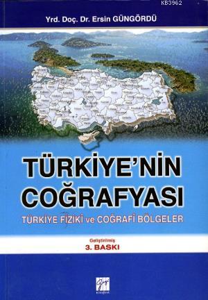 Türkiye'nin Coğrafyası; Türkiye Fiziki ve Coğrafi Bölgeler