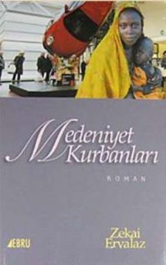 Medeniyet Kurbanları