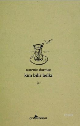 Kim Bilir Belki