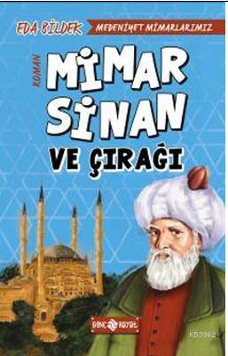 Medeniyet Mimarlarımız 2 - Mimar Sinan ve Çırağı