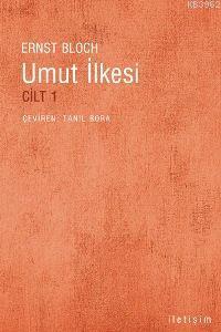 Umut İlkesi Cilt 1