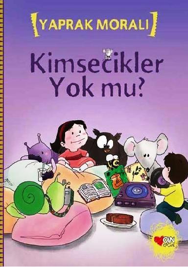 Kimsecikler Yok mu?