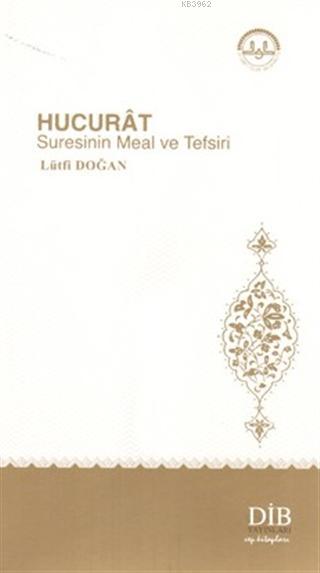 Hucurat Suresinin Meal ve Tefsiri