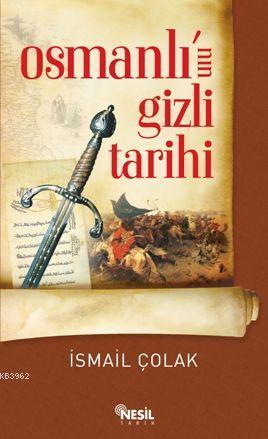 Osmanlı'nın Gizli Tarihi