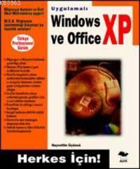 Uygulamalı Windows ve Office XP; Herkes İçin!