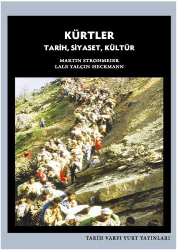 Kürtler; Tarih, Siyaset, Kültür