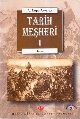 Tarih Meşheri - 1