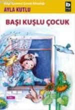 Başı Kuşlu Çocuk