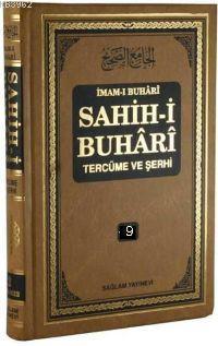 Sahih-i Buhari Tercüme ve Şerhi cilt 9; Hadis No: 5636 - 6445