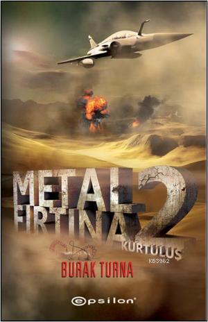 Metal Fırtına 2; Kurtuluş