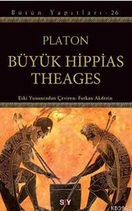 Büyük Hippias Theages; Bütün Yapıtları-26