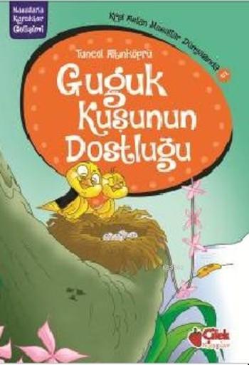 Guguk Kuşunun Dostluğu