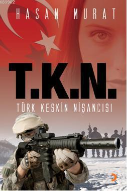 T.K.N Türk Keskin Nişancısı