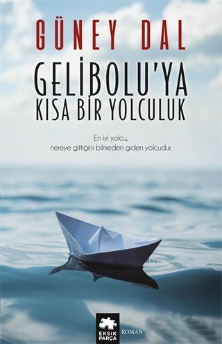 Gelibolu'ya Kısa Bir Yolculuk