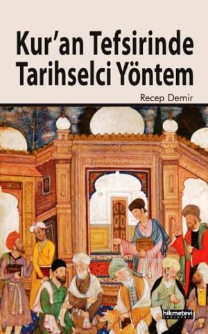 Kuran Tefsirinde Tarihselci Yöntem