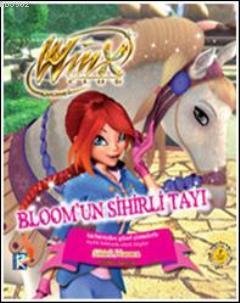 Winx Club Bloom'un Sihirli Tayı (Ciltli)