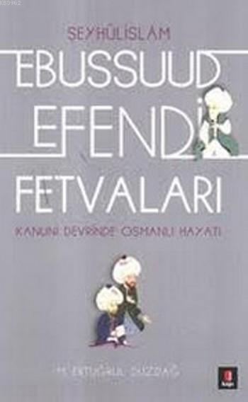 Ebussuud Efendi Fetvaları