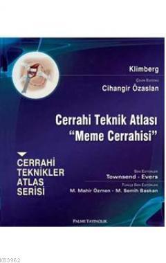 Cerrahi Teknik Atlası Meme Cerrahisi