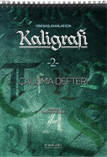 Yeni Başlayanlar İçin Kaligrafi -2 Çalışma Defteri