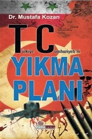 Türkiye Cumhuriyeti'ni Yıkma Planı
