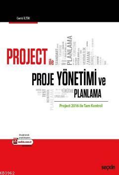 Project ile Proje Yönetimi ve Planlama; Project 2016 ile Tam Kontrol