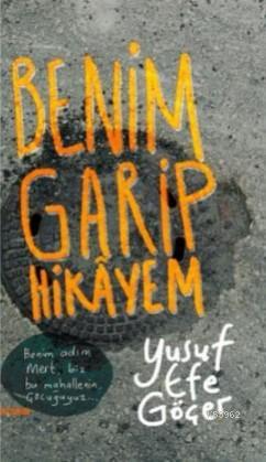 Benim Garip Hikayem