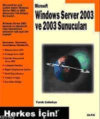 Windows Server 2003 ve 2003 Sunucuları; Herkes İçin!