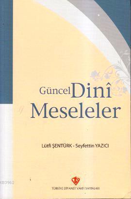 Güncel Dini Meseleler