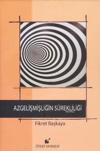 Azgelişmişliğin Sürekliliği (Ciltli)