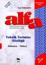 Alfa Teknik Terimler Sözlüğü (Almanca - Türkçe)