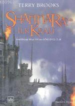 Shannara'nın İlk Kralı; Shannara Efsanesi 4. Kitap
