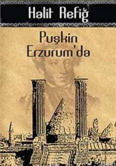 Puşkin Erzurum'da