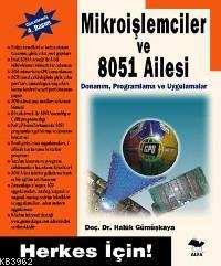 Mikroişlemciler ve 8051 Ailesi; Herkes İçin!