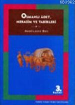 Osmanlı Adet, Merasim ve Tabirleri