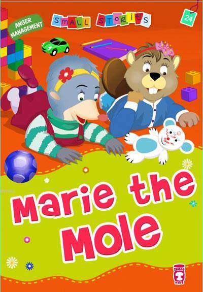 Small Stories (III) - Marie the Mole