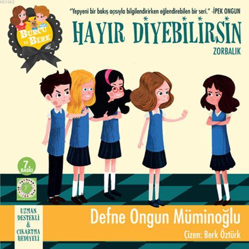 Burcu ve Berk ile Hayır Diyebilirsin! Zorbalık