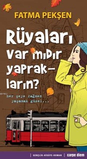 Rüyaları Var Mıdır Yaprakların?