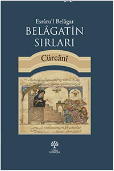 Belagatin Sırları; Esraru'l Belagat