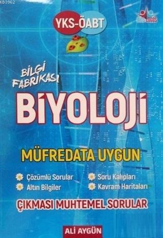 YKS - ÖABT Bilgi Fabrikası Biyoloji - Müfredata Uygun Çıkması Muhtemel Sorular