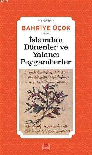 İslamdan Dönenler ve Yalancı Peygamberler