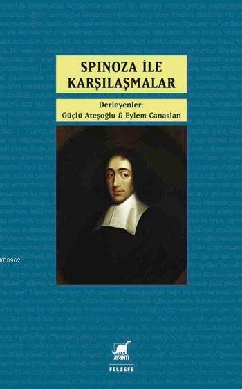 Spinoza ile Karşılaşmalar