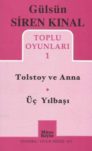 Toplu Oyunları 1; Tolstoy ve Anna - Üç Yılbaşı